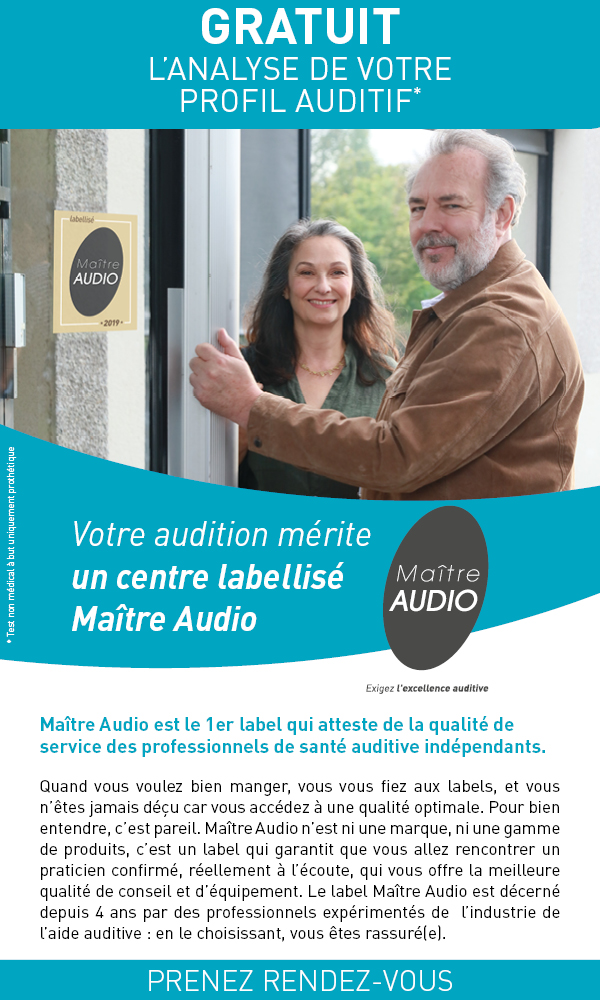 Maître Audio est le 1er label qui atteste de la qualité de service des professionnels de santé auditive indépendants - Gratuit : l’analyse de votre profil auditif